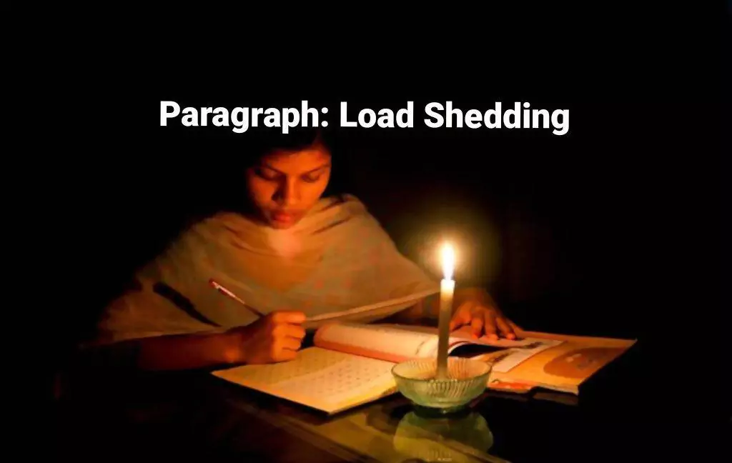 Load Shedding Paragraph